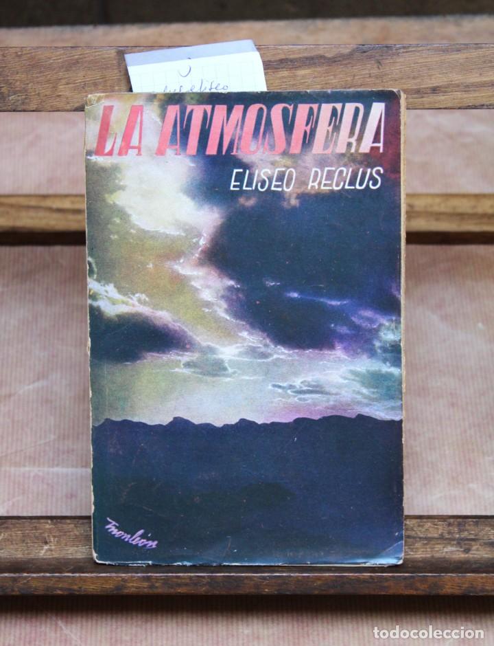 Libros: reclus eliseo. La atmosfera - Foto 1