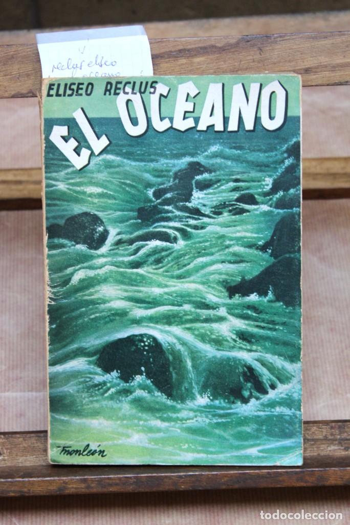 Libros: reclus eliseo. El oceano - Foto 1