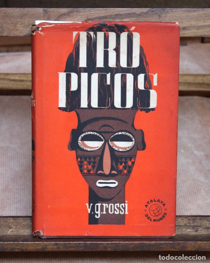 Libros: rossi v. g. TROPICOS - Foto 1