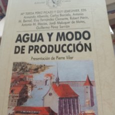 Libros: BARIBOOK C31 AGUA Y MODO DE PRODUCCIÓN MARÍA TERESA PÉREZ PICAZO Y GUY LEUMEUNIER. CRÍTICA. Lote 362942995