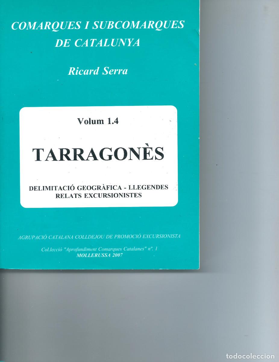 Libros: comarques i subcomarques de Catalunya. Tarragon&egrave;s - Foto 1