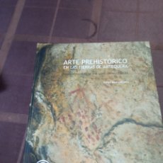 Libros: ARTE PREHISTÓRICO EN LAS TIERRAS DE ANTEQUERA