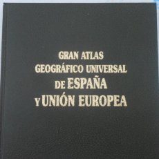 Libros: GRAN ATLAS GEOGRÁFICO DE ESPAÑA Y LA UNIÓN EUROPEA LOTENº29