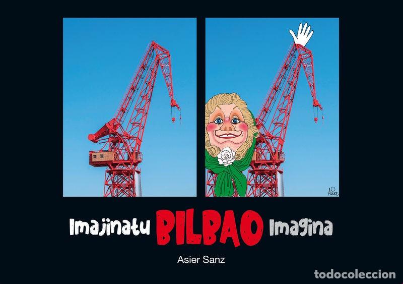 Libros: IMAGINATU BILBAO IMAGINA - Foto 1