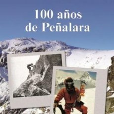 Libros: 100 AÑOS DE PEÑALARA