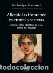 Libros: Allende las fronteras: escritoras y viajeras - Publicacions de la Universitat de Val&egrave;ncia