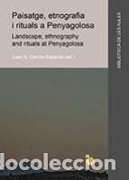 Libri: Paisatge, etnografia i rituals a Penyagolosa - Universitat Jaume I. Servei de Comunicaci&oacute; i