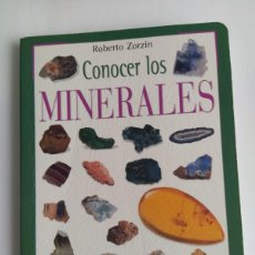 Libros: CONOCER LOS MINERALES - ROBERTO ZORZIN. Lote 391846674