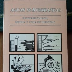 Libros: AGUAS SUBTERRÁNEAS. INSTRUMENTACIÓN, MEDIDA Y TOMA DE MUESTRAS.