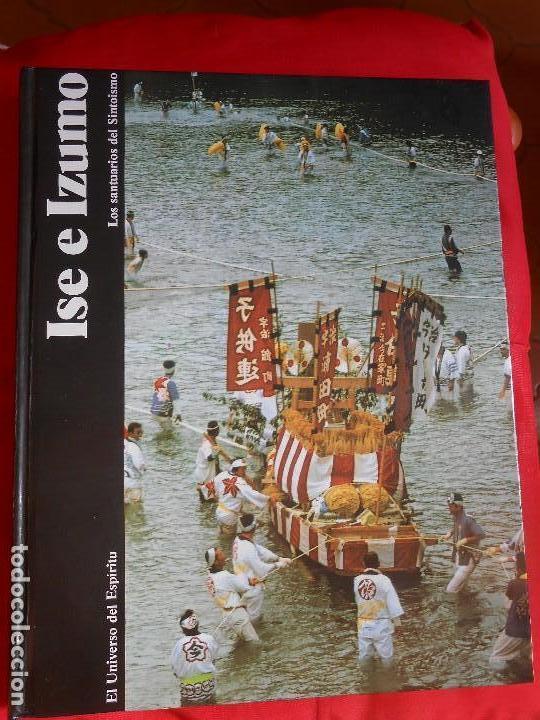 Libros: ISE   e   IZUMO   Los Santuarios del Sintoismo - Foto 1