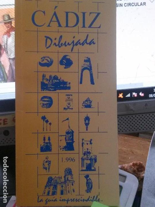 Libros: CADIZ DIBUJADA , LA GUIA IMPRESCINDIBLE  1996 - Foto 1