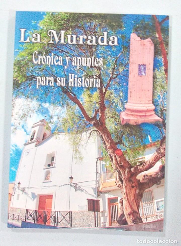Libros: LA MURADA CR&Oacute;NICA Y APUNTES PARA SU HISTORIA - Foto 1