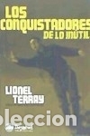 B&uuml;cher: Los conquistadores de lo in&uacute;til: de los Alpes al Annapurna - Terray, Lionel (1921-1965); Garc&iacute;a