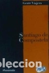 Libros: Santiago de Compostela 2012 - Varios autores - Foto 1