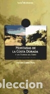 Libros: MONTA&Atilde;&lsquo;AS DE LA COSTA DORADA - ANTONI CABR&Eacute; I PUIG - Foto 1