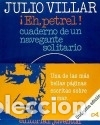 Libros: EH, PETREL!: CUADERNO DE UN NAVEGANTE SOLITARIO - Villar,Julio