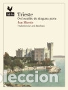 Libros: Trieste o el sentido de ninguna parte - Morris, Jan - Foto 1