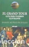 Libros: El Grand Tour - Mu&ntilde;oz de Juli&aacute;n, Daniel - Foto 1