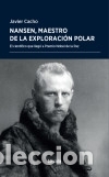 Libros: Nansen, maestro de la exploraci&oacute;n polar - Cacho G&oacute;mez, Javier - Foto 1