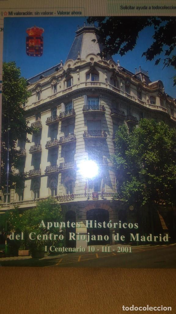 Libros: APUNTES HISTORICOS DEL CENTRO RIOJANO DE MADRID , - Foto 1