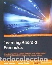 Libros: Learning Android Forensics - Rohit Tamma; Donnie Tindall - Foto 1