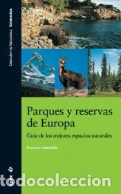 B&uuml;cher: Parques y reservas de Europa. Gu&iacute;a de los mejores espacios naturales