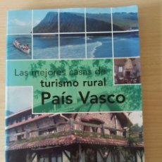 Libros: LAS MEJORES CASAS DE TURISMO RURAL PAÍS VASCO