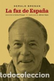 Libros: La faz de Espa&ntilde;a - Brenan, Gerald - Foto 1