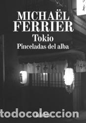 Libros: Tokio - Ferrier, Micha&euml;l - Foto 1