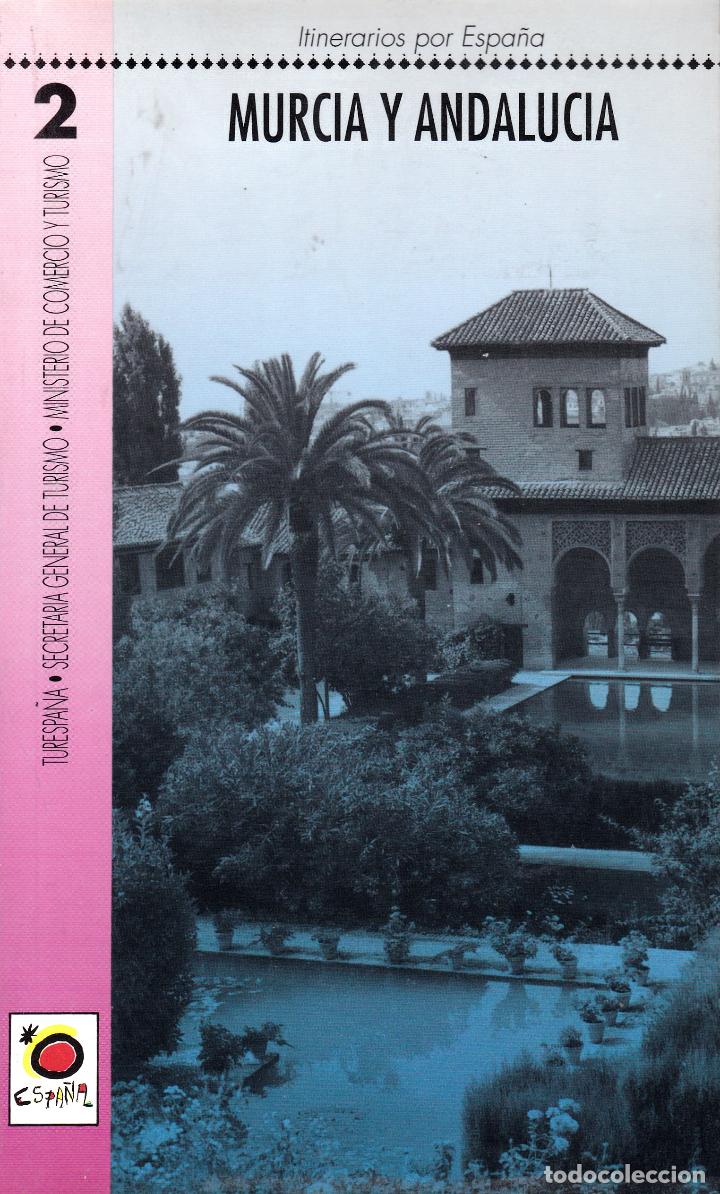 Libros: Itinerarios por España: Murcia y Andalucía
