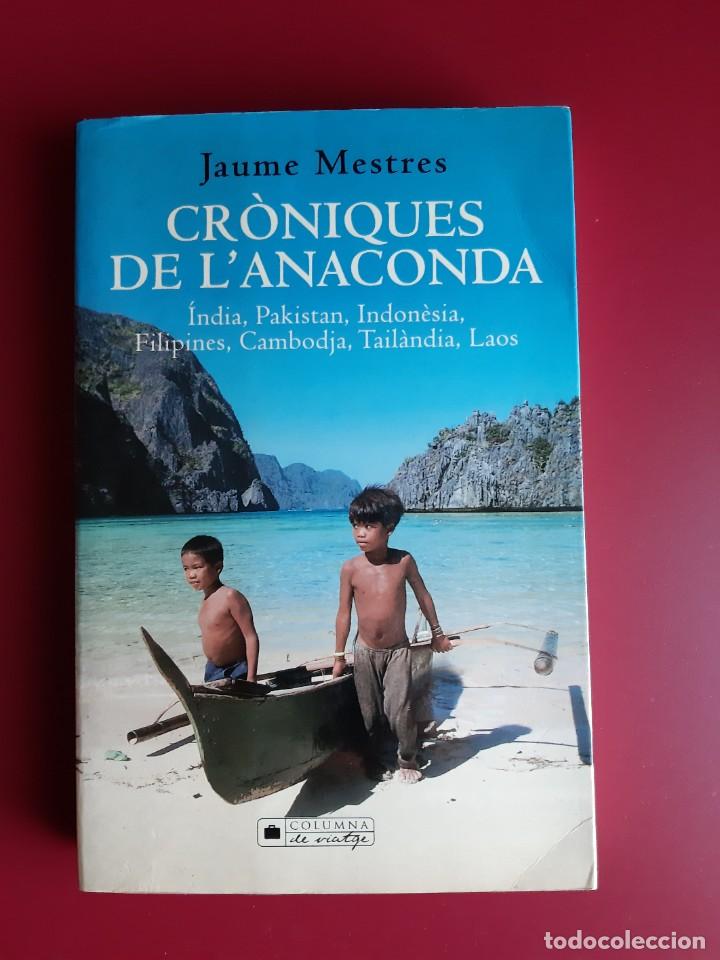 Libros: croniques de lanaconda - Jaume mestres - Foto 1