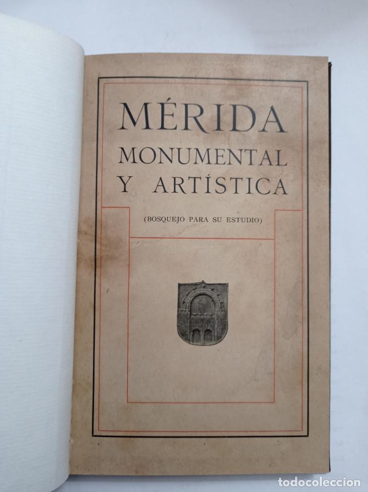 Libros: MERIDA MONUMENTAL Y ARTISTICA BOSQUEJO PARA SU ESTUDIO - Foto 5