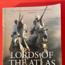 Libros: LORDS OF THE ATLAS - MAXWELL - ADVENTURE, MYSTERY, AND INTRIGUE IN MOROCCO, 1893 - 1956 . NEW.. Lote 239556355