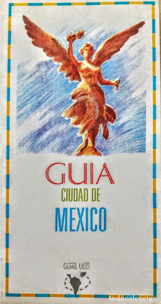 Libros: GUIA CIUDAD DE MEXICO.UCCI - Foto 2