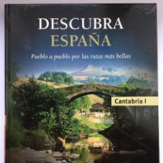 Libros: DESCUBRA ESPAÑA - CANTABRIA I Y II. Lote 280226713