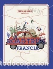 Libros: Road Trips Francia - Gloaguen, Philippe - Foto 1