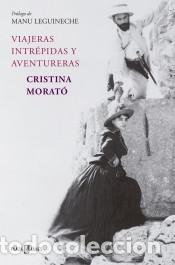 Libri: Viajeras intr&eacute;pidas y aventureras (Ed. Actualizada) - Cristina Morat&oacute;