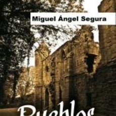 Libros: PUEBLOS MALDITOS - MIGUEL ÁNGEL SEGURA. Lote 311757783