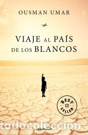 Libros: Viaje al pa&iacute;s de los blancos - Umar, Ousman - Foto 1