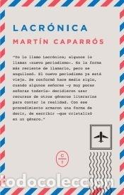 Libros: Lacr&oacute;nica - Caparr&oacute;s, Mart&iacute;n - Foto 1