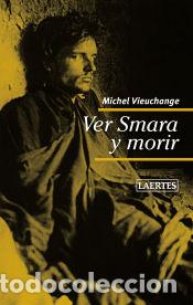 books: Ver Smara y morir - Michel Vieuchange