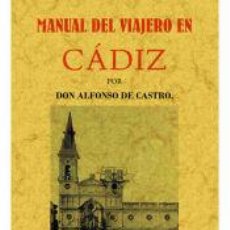 Libri: MANUAL DEL VIAJERO DE CÁDIZ - CASTRO, ADOLFO DE