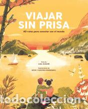Libros: Viajar sin prisa - Honor&eacute;, Carl - Foto 1