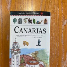 Libros: CANARIAS LAS GUÍAS VISUALES DE ESPAÑA 12. Lote 378828519
