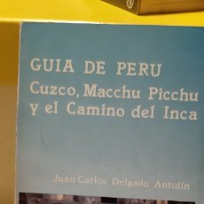 Libros: GUÍA DE PERÚ, CUZCO, MACCHU PICCHU Y EL CAMINO DEL INCA. Lote 383918674
