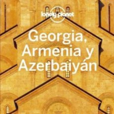 Libros: GEORGIA, ARMENIA Y AZERBAIYÁN (LONELY PLANET) (1 ED. 2020) - TOM MASTERS; JOEL BALSAM; JENNY SMITH. Lote 400861769