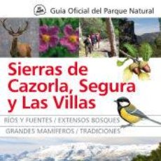 Libros: GUIA OF. PARQUE NATURAL SIERRAS DE CAZORLA,(9788492924820) - ALMUZARA. Lote 400990619