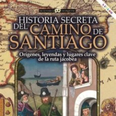 Libros: HISTORIA SECRETA DEL CAMINO DE SANTIAGO - MARTÍNEZ RODRÍGUEZ, TOMÉ. Lote 401426724
