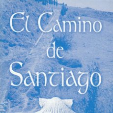 Libros: EL CAMINO DE SANTIAGO. CUADERNO DE INFORMACIÓN PRÁCTICA.