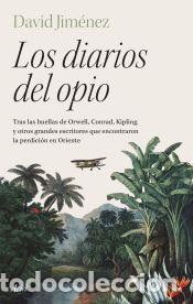 Libros: Los diarios del opio - Jim&eacute;nez, David - Foto 1